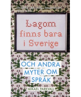 Lagom finns bara i Sverige:...