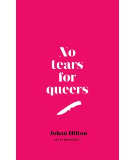 No tears for queers