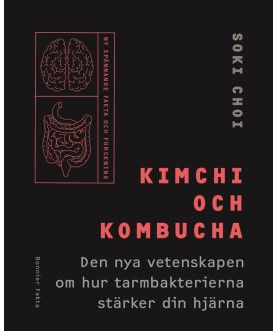 Kimchi och Kombucha : den...