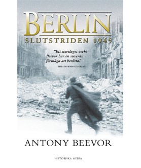 Berlin : Slutstriden 1945 