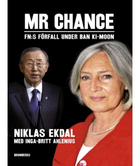 Mr Chance : FN:s förfall...